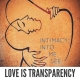Love Is Transparency